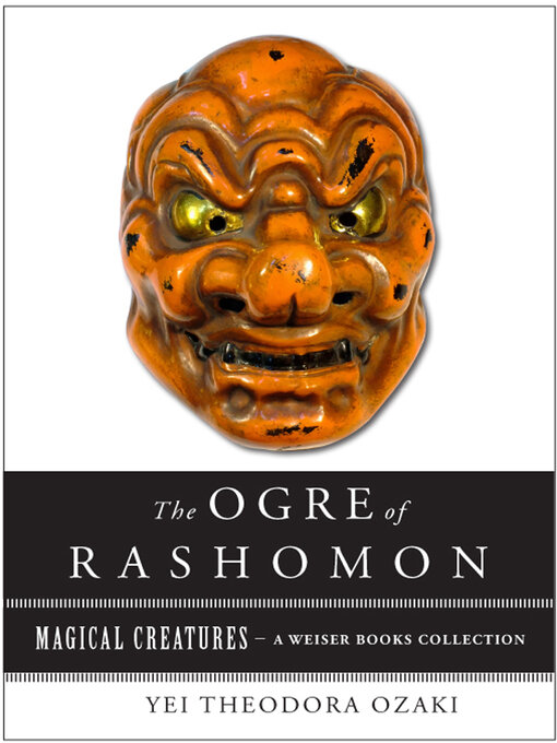 Title details for Ogre of Rashomon by Yei Theodora Ozaki - Available